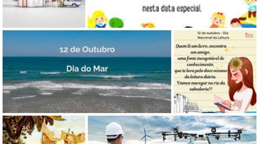 11 de Outubro - Hoje é dia:  Dia da Criança-Corretor de Seguros - Descobrimento da América (1492) - Engenheiro Agrônomo - - Nacional do Mar
