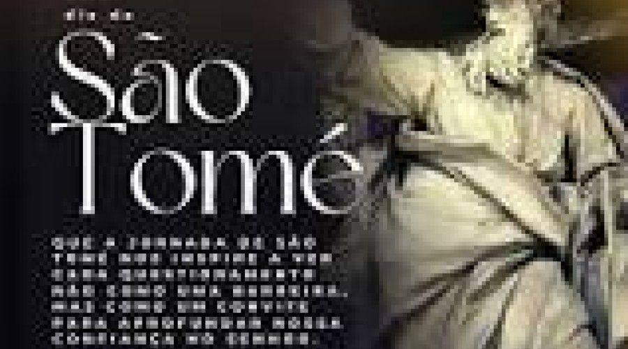 Dia 03 de julho, celebração de São Tomé Apóstolo