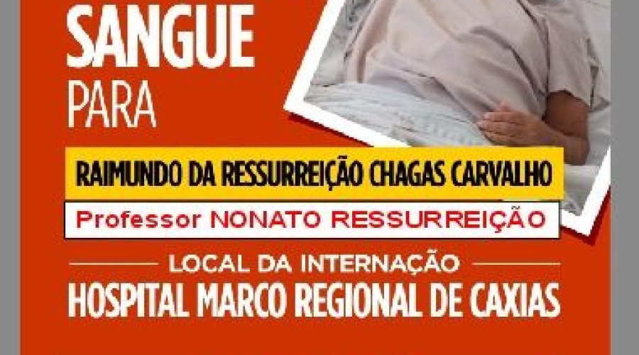 Doação de Sangue para Nonato Ressurreição: Deus! vai ficar muito satisfeito com seu gesto.