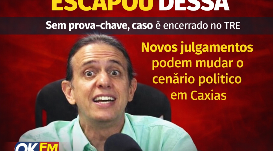 ESCAPOU DESSA: SEM PROVA-CHAVE, MAS NOVOS JULGAMENTOS PODEM MUDAR O JOGO EM CAXIAS