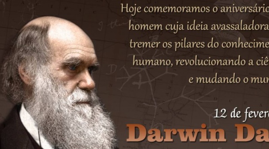 HOJE: O Dia de Darwin - 12 de fevereiro.
