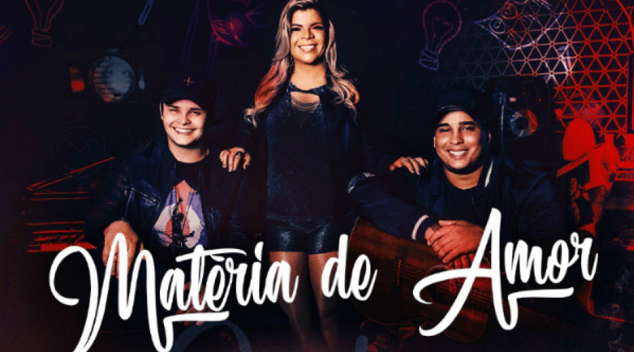 ASSISTA  AO VÍDEO: “Matéria de Amor” - Paula Mattos divulga single com Matheus & Kauan