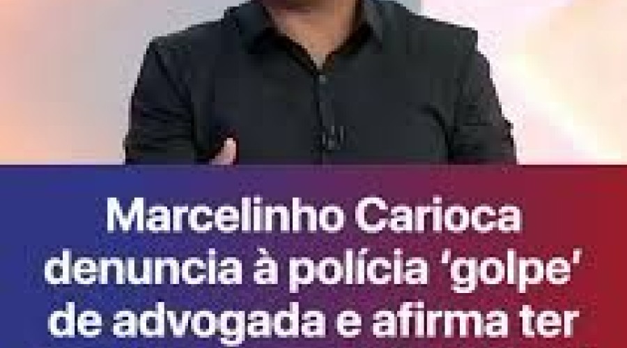 Marcelinho Carioca acusa advogada de desviar quase R$ 500 mil