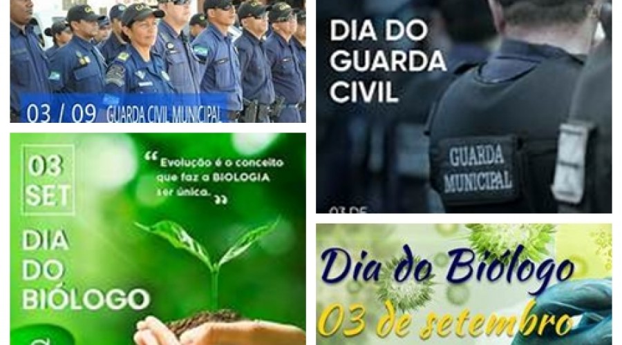 Hoje é dia de: Dia do Guarda Civil e Dia do Biólogo