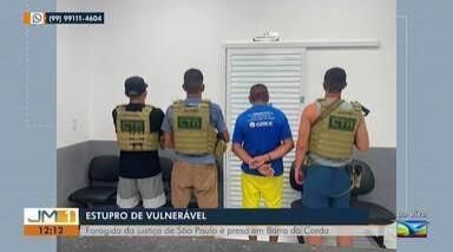 Foragido da Justiça de São Paulo por estupro de vulnerável é preso em Barra do Corda
