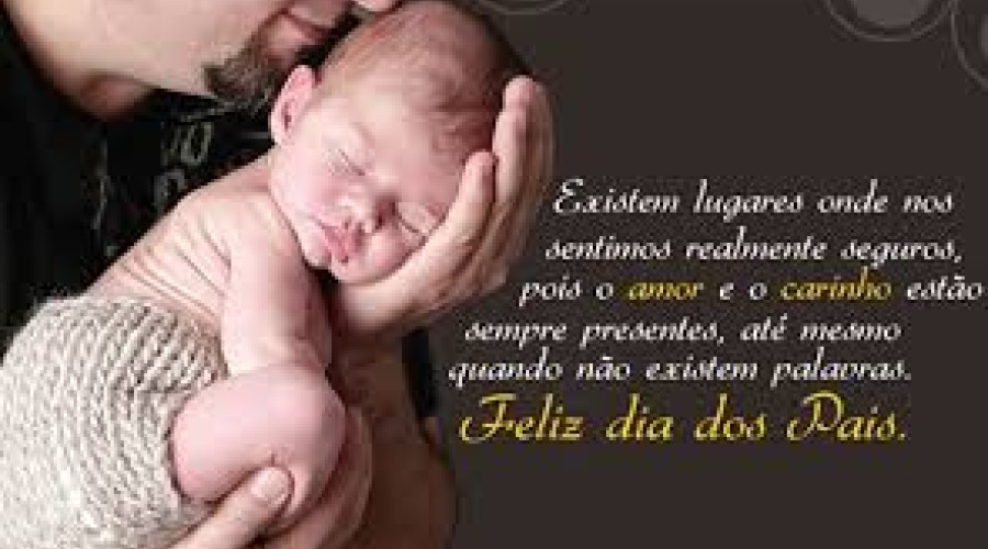 Feliz Dia dos Pais - Origem da comemoração no Brasil