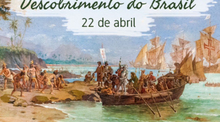 O que se comemora hoje dia 22 de abril: Descobrimento do Brasil