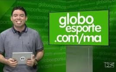 Confira os destaques do Globo Esporte MA desta quarta-feira