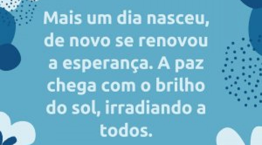 Um lindo dia que nasceu