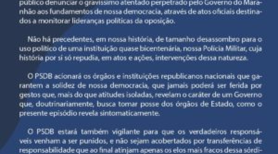 NOTA DO PSDB/MA no caso da Polícia monitora lideranças da oposição a Dino em cada município