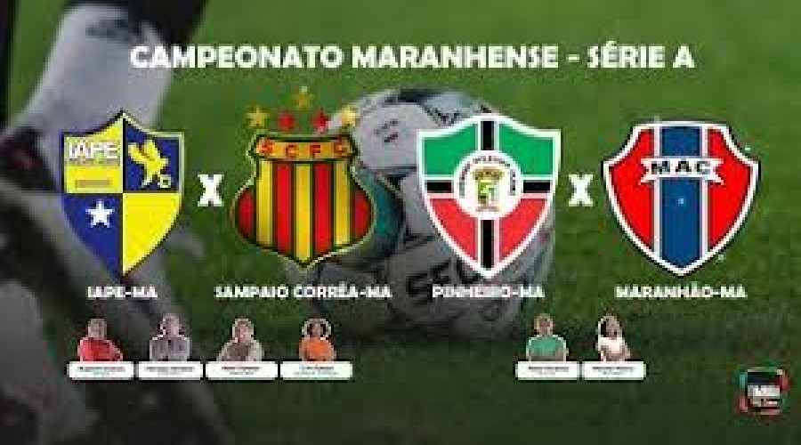 IAPE, Sampaio Corrêa, Imperatriz e Maranhão estão nas semifinais do Campeonato Maranhense de Futebol; As partidas de ida, na quarta-feira (30); Pinheiro e Viana rebaixados