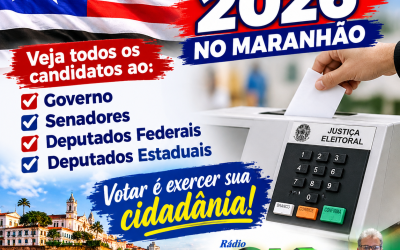 Eleições 2026 no Maranhão: Veja todos os candidatos ao Governo. Senadores, Deputados Federais, Deputados Estaduais
