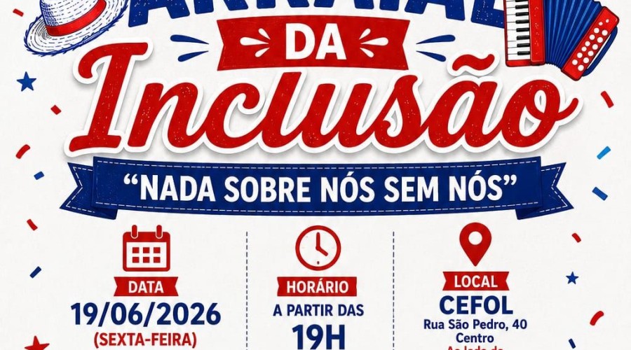 Arraiá da Inclusão une tradição junina, solidariedade e defesa dos direitos das pessoas com deficiência em Caxias  Crie imagens mai
