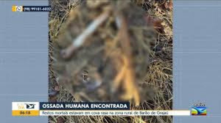 Barão de Grajaú: Ossada humana é encontrada em cova rasa na zona rural do Maranhão