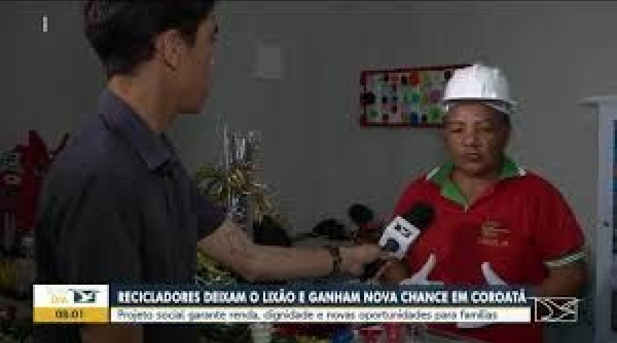 Projeto transforma vida de famílias que viviam do lixão em Coroatá