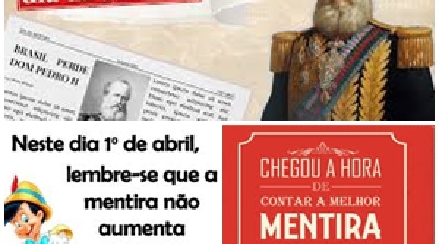 1º de abril: A Verdadeira Origem do Dia da Mentira no Mundo e no Brasil