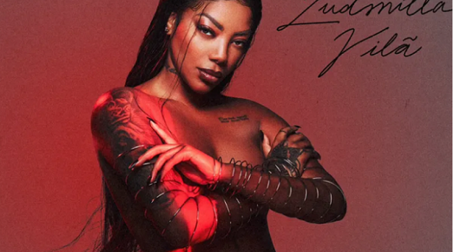 LANÇAMENTO/VÍDEO: Warner Music apresenta “Vilã”, novo álbum de Ludmilla