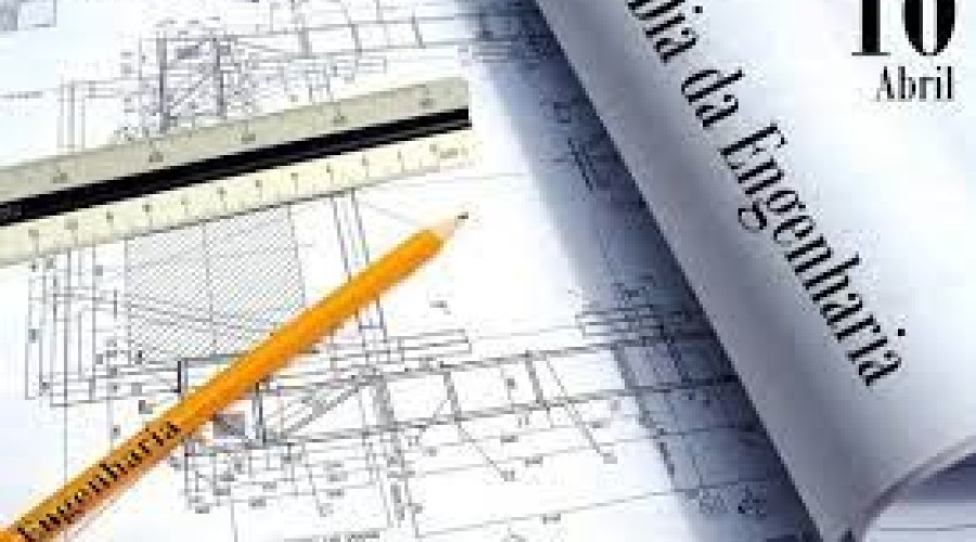 CULTURA: O que se comemora, hoje (10/4) - Dia da Engenharia