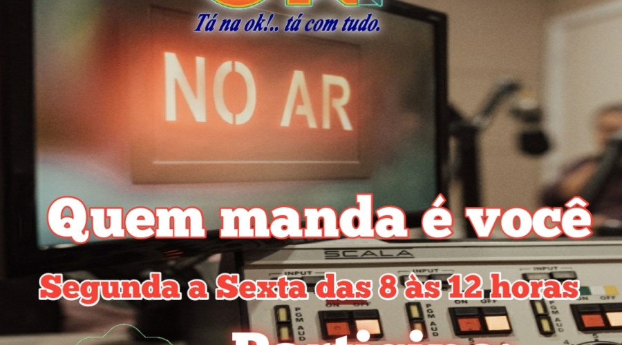 HOJE o Programa QUEM MANDA É VOCÊ apresenta: Top50 das mais tocadas nas FMs no semestre