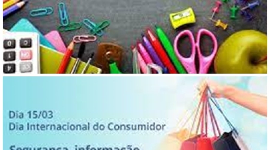 CULTURA: O que se comemora hoje (155) -  Dia Mundial do Consumidor - Dia da Escola