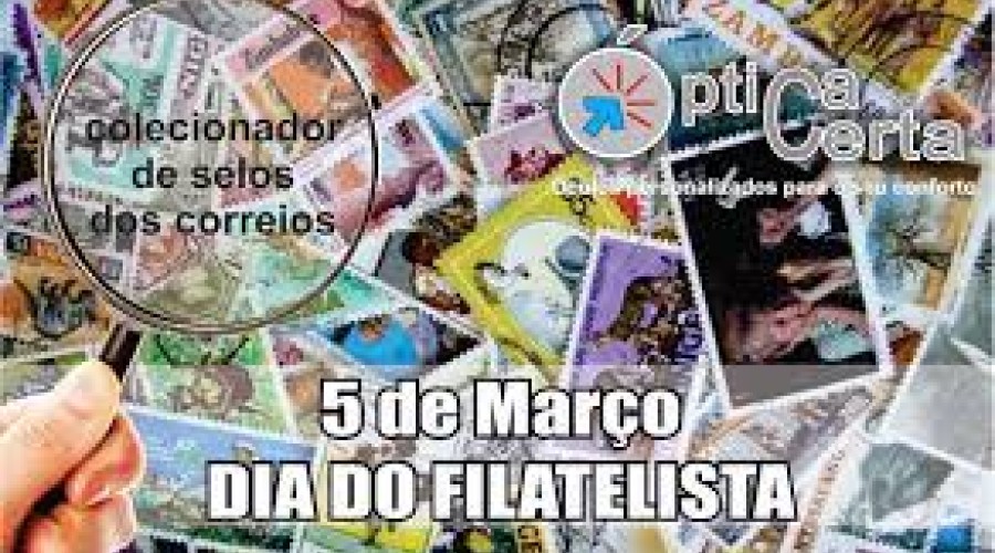 CULTURA: O se comemora hoje (5/4) - Dia do Filatelista Brasileiro/Hábito de colecionar selos