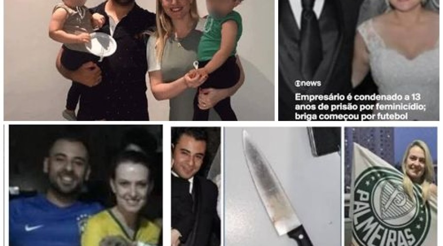 Empresário corintiano é condenado a 13 anos por matar esposa palmeirense com 8 facadas após briga por futebol