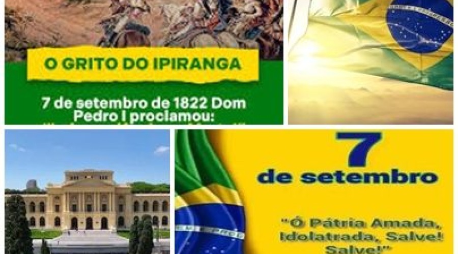 RAÍZES DA HISTÓRIA:  7 DE SETEMBRO: O GRITO QUE MUDOU A HISTÓRIA DO BRASIL