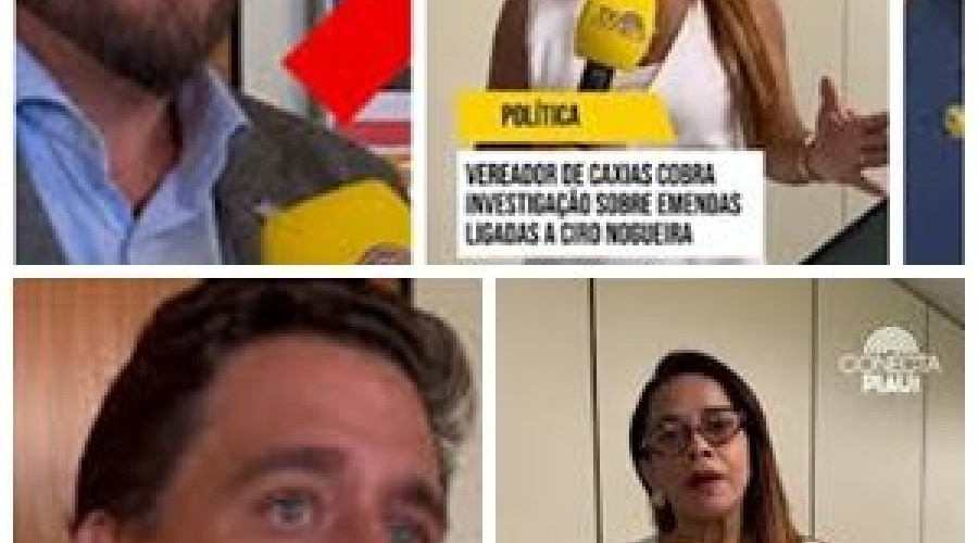 Vídeo - Fiscal do Povo: Vereador de Caxias cobra investigação sobre emendas ligadas a Ciro Nogueira