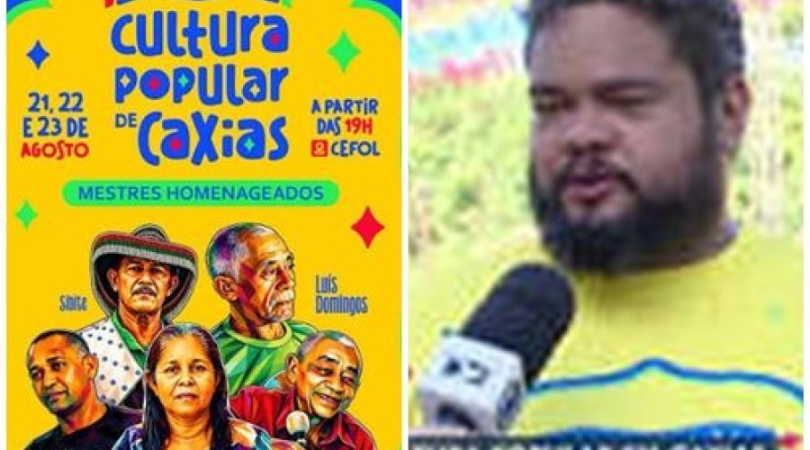 Hoje no CEFOL: Caxias recebe segundo Festival de Cultura Popular neste fim de semana