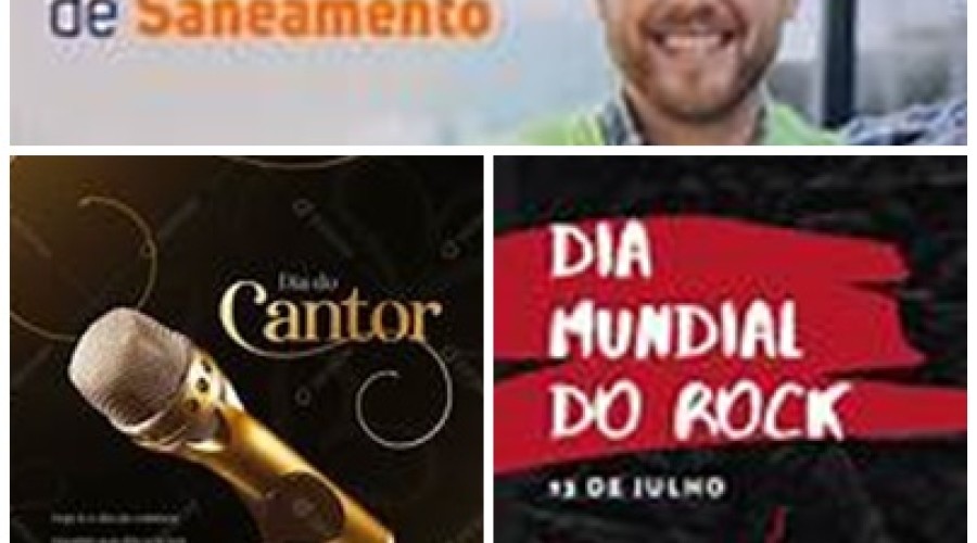 13 de junho é dia: Do Cantor -  Engenheiro de Saneamento -  Mundial do Rock