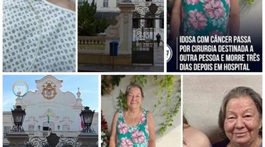 Paciente com câncer passa por cirurgia destinada a outra pessoa e morre três dias depois em hospital de Campinas