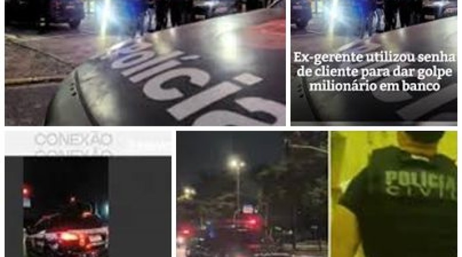 Operação prende dois suspeitos, incluindo ex-gerente de banco, de esquema de fraude que desviou R$ 14 milhões de conta empresarial
