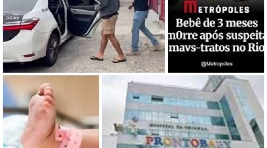 Morre bebê de 3 meses após suspeita de agressão do pai