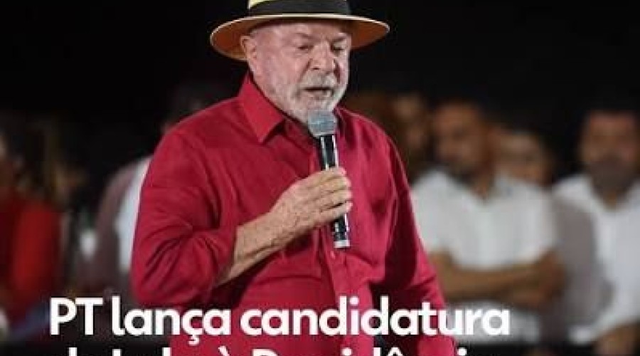 PT lança candidatura do presidente Lula à reeleição