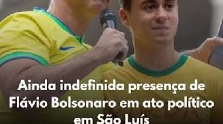 Ainda indefinida presença de Flávio Bolsonaro em ato político em São Luís