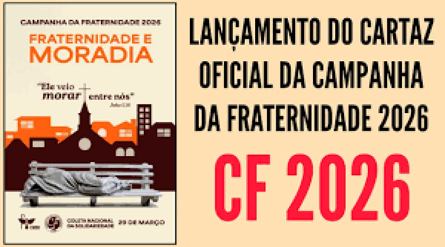Vídeo do hino: Lançado a Campanha da Fraternidade 2026. Ouças nas plataformas digitais