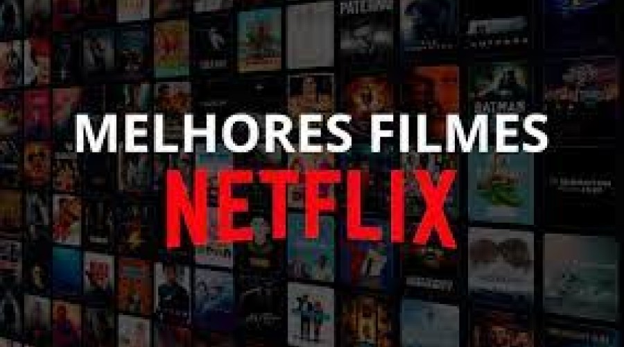 20 Melhores filmes NETFLIX para assistir nas férias de 2022