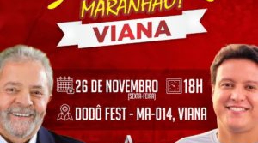 Viana recebe “Avante, Maranhão!” nesta sexta-feira (26)