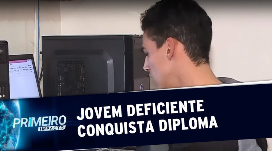 DEFICIÊNCIA NÃO IMPEDE JOVEM DE CONQUISTAR O SEU DIPLOMA