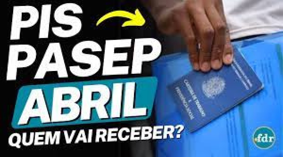 Calendário do PIS/PASEP é atualizado: Veja quem vai receber o pagamento em abril e as novas regras