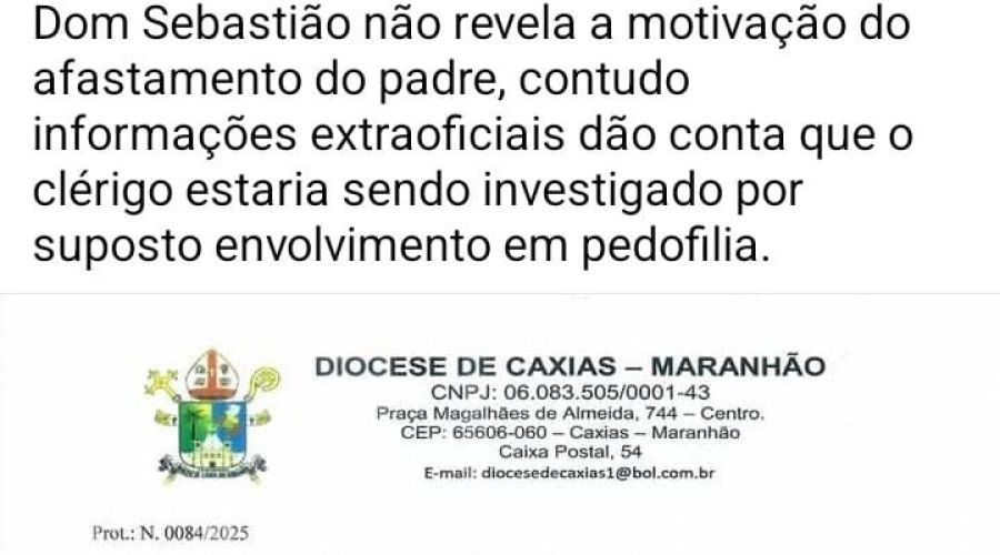 Caxias/MA: Padre estaria sendo investigado por suposto envolvimento em pedofilia