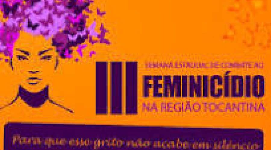 Em 11 municípios do Maranhão: Semana de Combate ao Feminicídio começa na Região Tocantina Evento percorre cidades com ações de prevenção e conscientização.