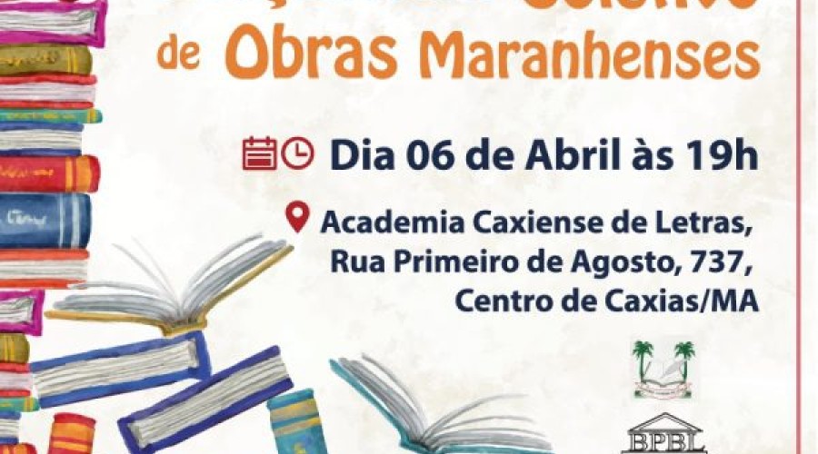 CAXIAS: Governo realiza Lançamento Coletivo de Escritores Maranhenses
