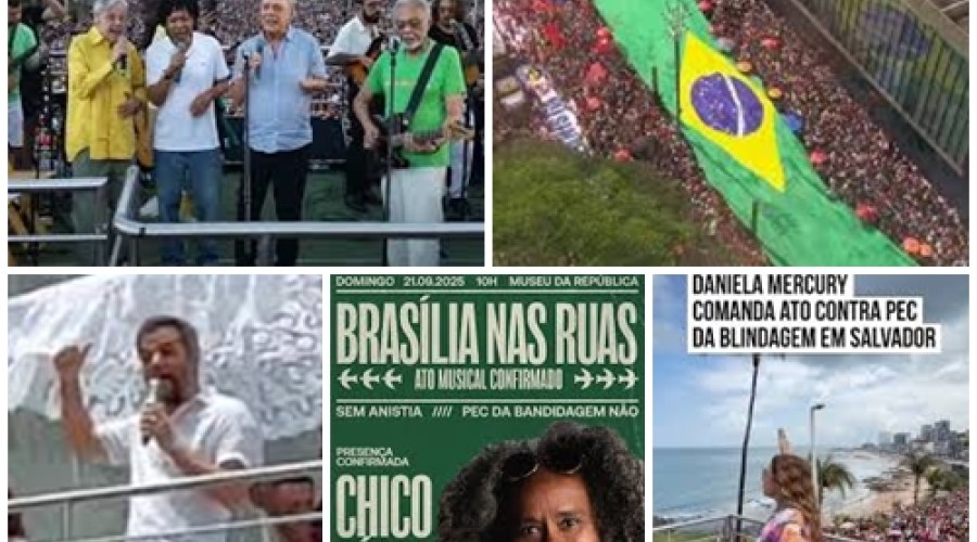 Brasil: VÍDEO - Atos contra anistia e PEC da Blindagem reúnem manifestantes em várias capitais - Chico, Gil, Caetano, Daniela Mercury e Chico César