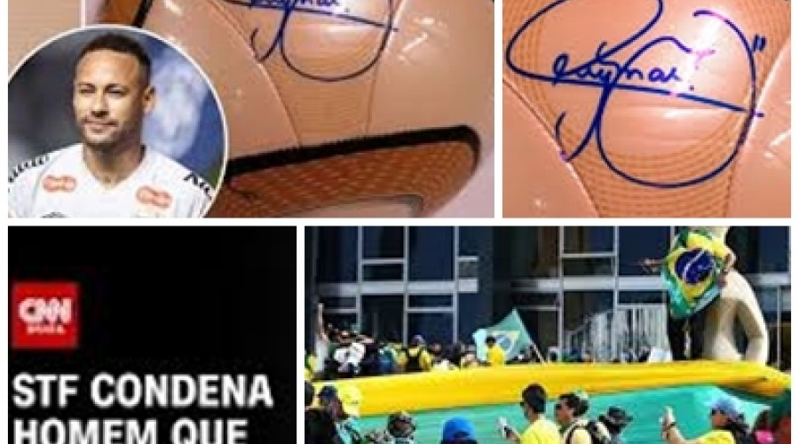 Bola autografada por Neymar rende 17 anos de prisão a bolsonarista após decisão do STF