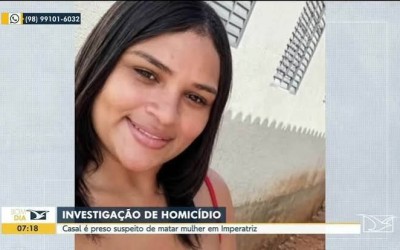 Casal é preso suspeito de matar mulher em Imperatriz