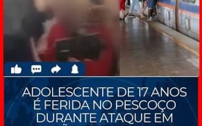 Homem invade vagão feminino, esfaqueia estudante de 17 anos com garrafa no pescoço e pula de trem