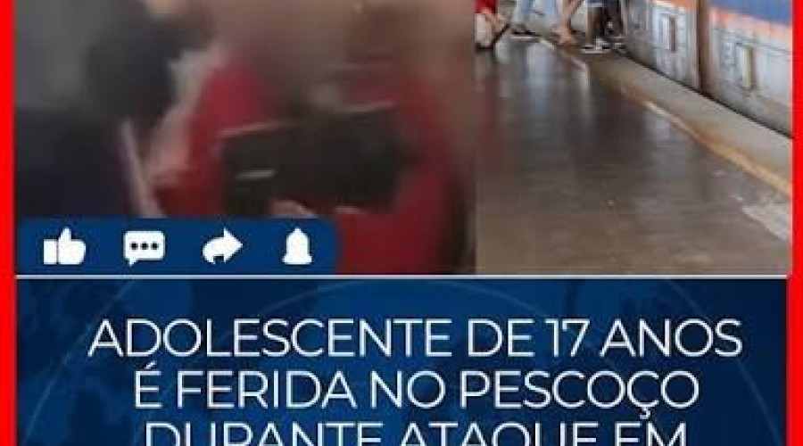 Homem invade vagão feminino, esfaqueia estudante de 17 anos com garrafa no pescoço e pula de trem
