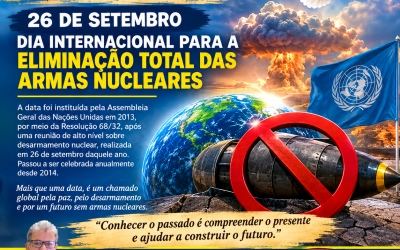 RAÍZES DA HISTÓRIA: 26 de setembro - Dia Internacional para a Eliminação Total das Armas Nucleares